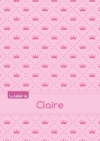 Le cahier de Claire :...