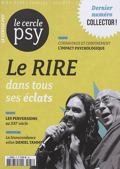 le cercle psy : le journal de toutes les psychologies, n° 37. le rire dans tous ses éclats