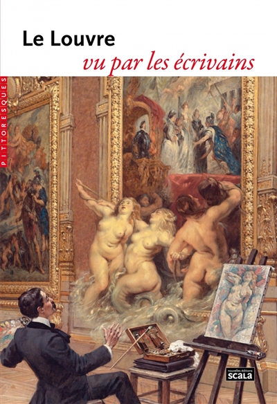 Le Louvre vu par les écrivains