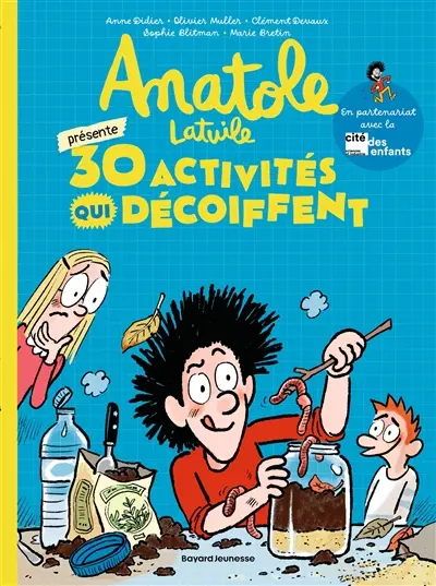 Anatole présente : 30 activités qui décoiffent !