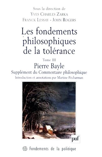 Les fondements philosophiques de la tolérance : en France et en Angleterre au XVIIe siècle, tome 3 : Supplément du Commentaire philosophique : 1688