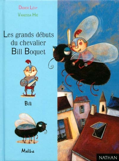 Les grands débuts du chavalier Bill Boquet