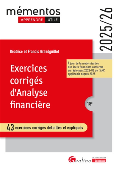 Exercices corrigés d'analyse financière : 43 exercices corrigés détaillés et expliqués : 2025-2026