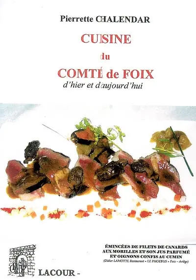 Cuisine du comté de Foix : d'hier et d'aujourd'hui