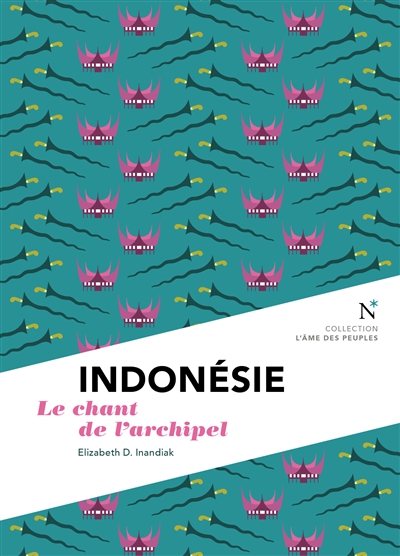 Indonésie : le chant de l'archipel