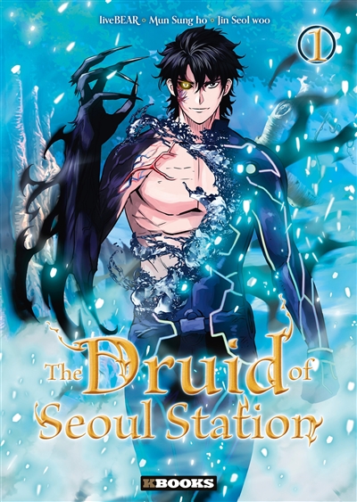 The druid of Seoul station. Vol. 1