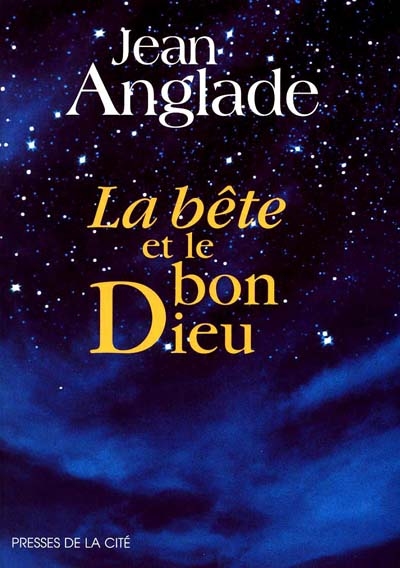 La bête et le bon Dieu
