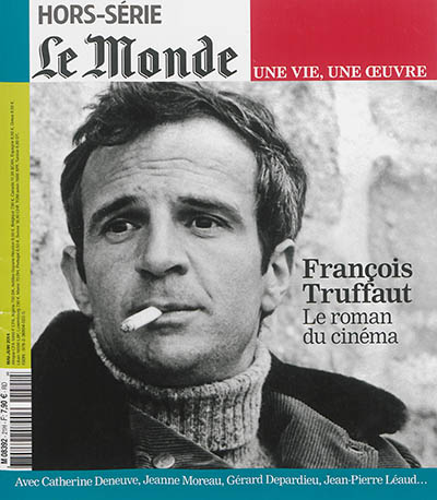 Monde (Le), hors série. François Truffaut : le roman du cinéma