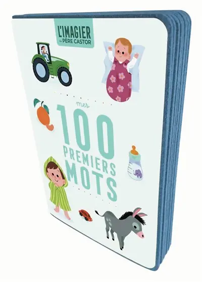 Mes 100 premiers mots : l'imagier du Père Castor