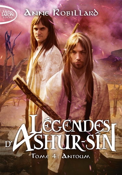 Légendes d'Ashur-Sîn, tome 4 : Antoum