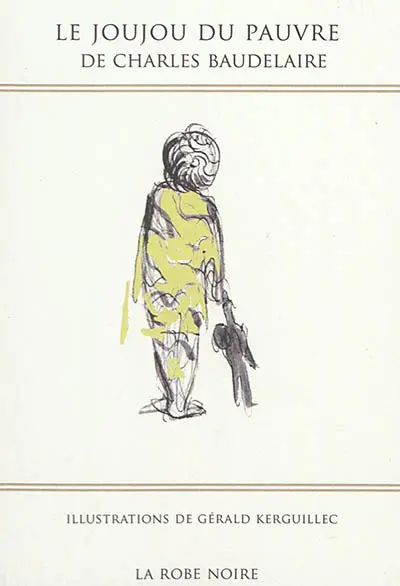 Le joujou du pauvre. Morale du joujou