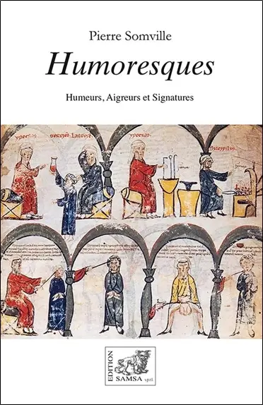 Humoresques : humeurs, aigreurs et signatures