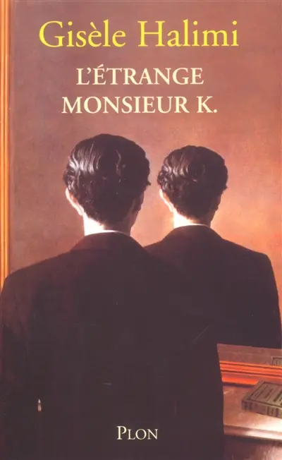 L'étrange Monsieur K.