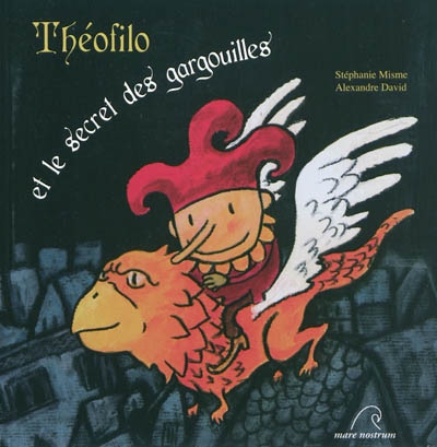 Théofilo et le secret des gargouilles