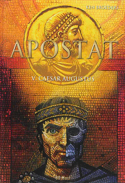 Apostat. Vol. 5. Caesar Augustus