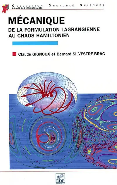 Mécanique : de la formulation lagrangienne au chaos hamiltonien