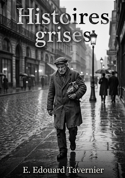 Histoires grises : La quête...