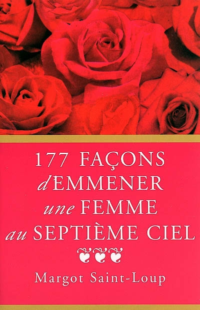 177 façons d'emmener une femme au septième ciel