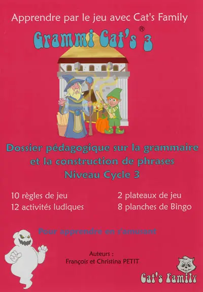Grammi cat's 3 : dossier pédagogique sur la grammaire et la construction des phrases, niveau cycle 3