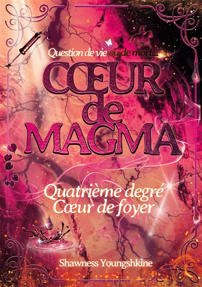 Coeur de Magma : Quatrième...