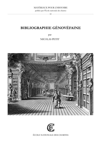Bibliographie génovéfaine : ouvrages publiés par les chanoines réguliers de Saint-Augustin de la Congrégation de France, 1624-1800