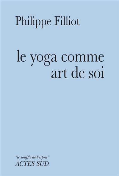 Le yoga comme art de soi : un chemin d'apprentissage