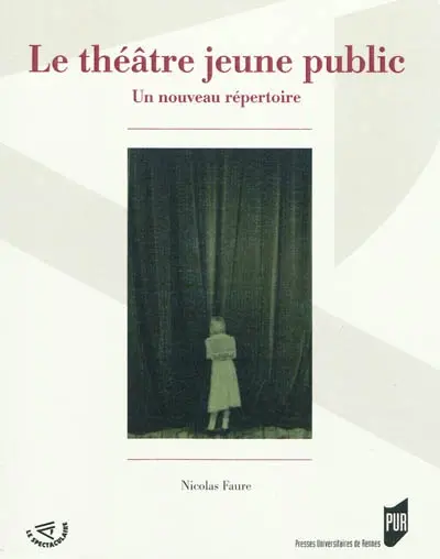 Le théâtre jeune public : un nouveau répertoire