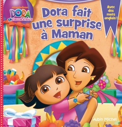 Dora fait une surprise à maman : avec des mots anglais !
