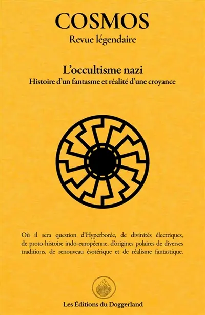 Cosmos I : L'occultisme nazi