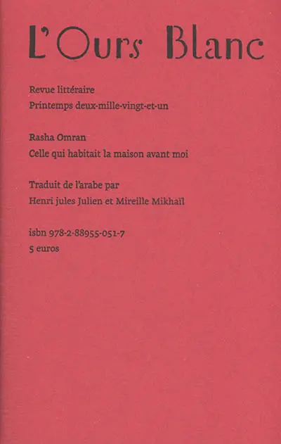 Ours blanc (L'), n° 29. Celle qui habitait la maison avant moi