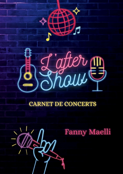 L'After Show : Carnet de...