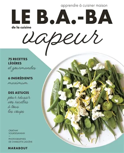 Le b.a.-ba de la cuisine vapeur