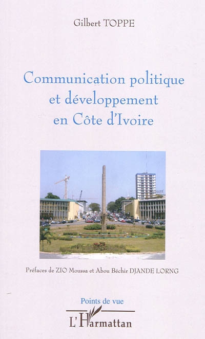 Communication politique et développement en Côte d'Ivoire