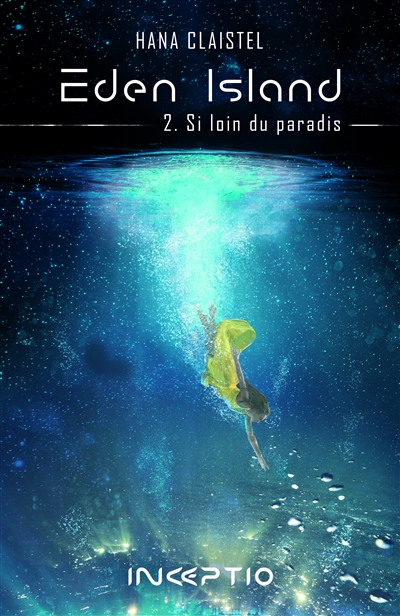 Eden Island. Vol. 2. Si...