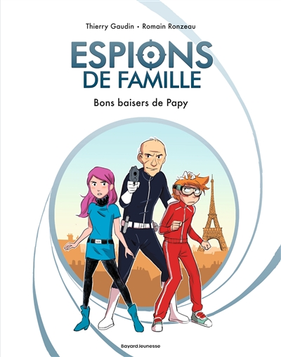 Espions de famille. Vol. 1. Bons baisers de papy