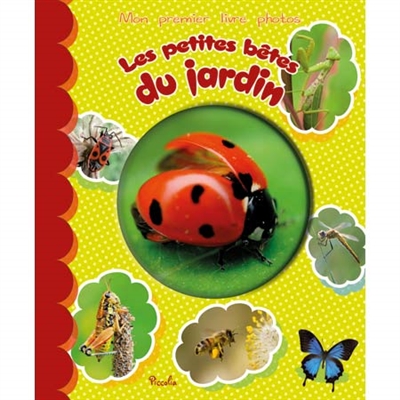 Les petites bêtes du jardin