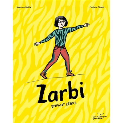 Zarbi, enfant zèbre