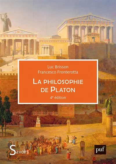 La philosophie de Platon La philosophie de Platon
