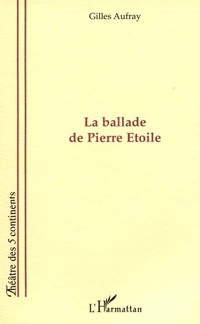 La ballade de Pierre Etoile