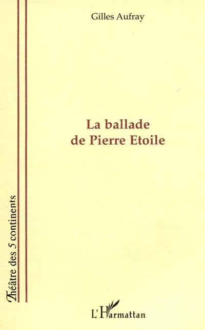 La ballade de Pierre Etoile