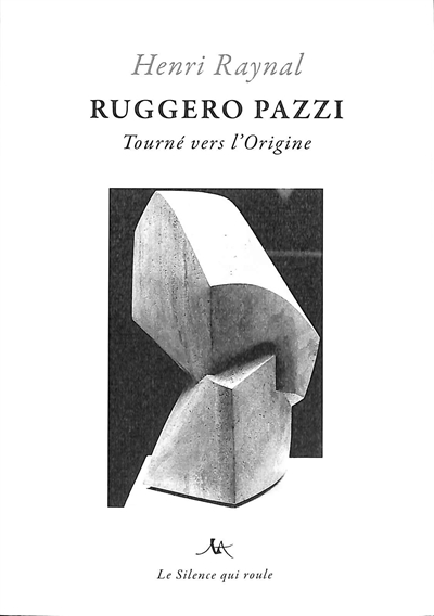Ruggero Pazzi : tourné vers l'origine