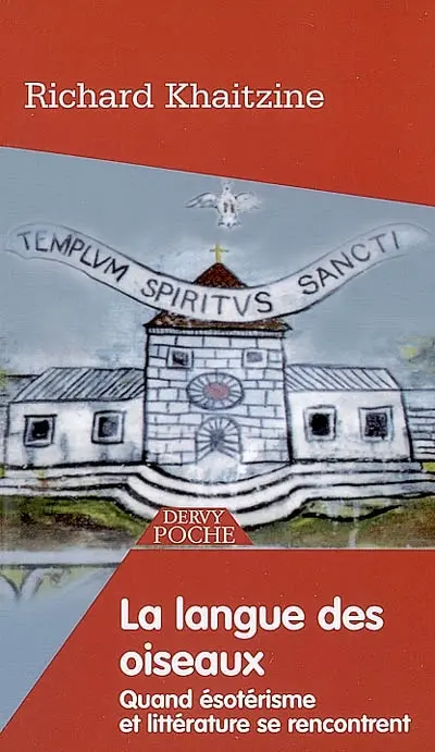 La langue des oiseaux. Quand ésotérisme et littérature se rencontrent