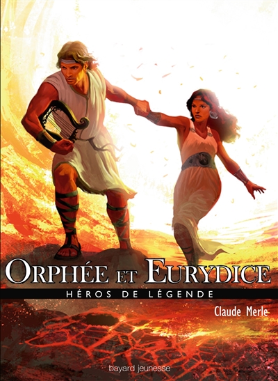 Héros de légende. Vol. 11. Orphée et Eurydice