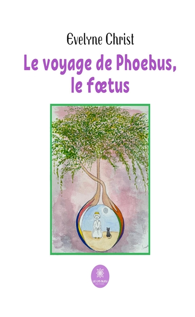 Le voyage de Phoebus, le fœtus