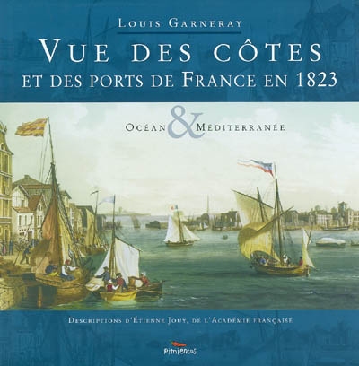 Vue des côtes et des ports de France en 1823