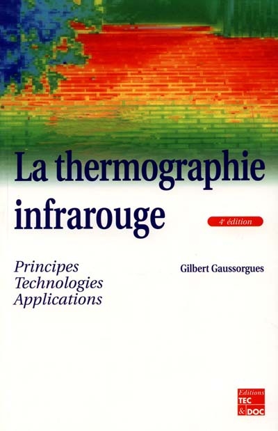 La thermographie infrarouge...
