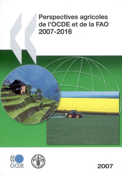 Perspectives agricoles de l'OCDE et de la FAO 2007-2016
