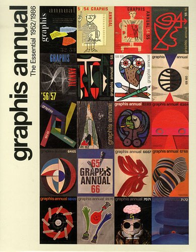 Graphis annual : the essential 1952-1986