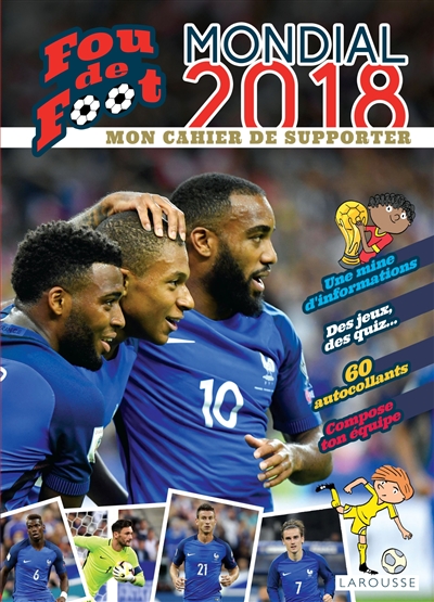 Mondial 2018 : mon cahier de supporter