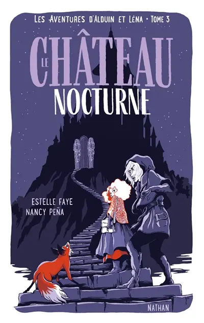 Les aventures d'Alduin et Léna. Vol. 3. Le château nocturne